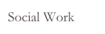 Social Work