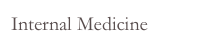 Internal Medicine
