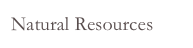 Natural Resources